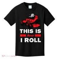 This Is How I Roll Zero Turn Riding Lawn Mower Image Kids T-Shirt thumb 0