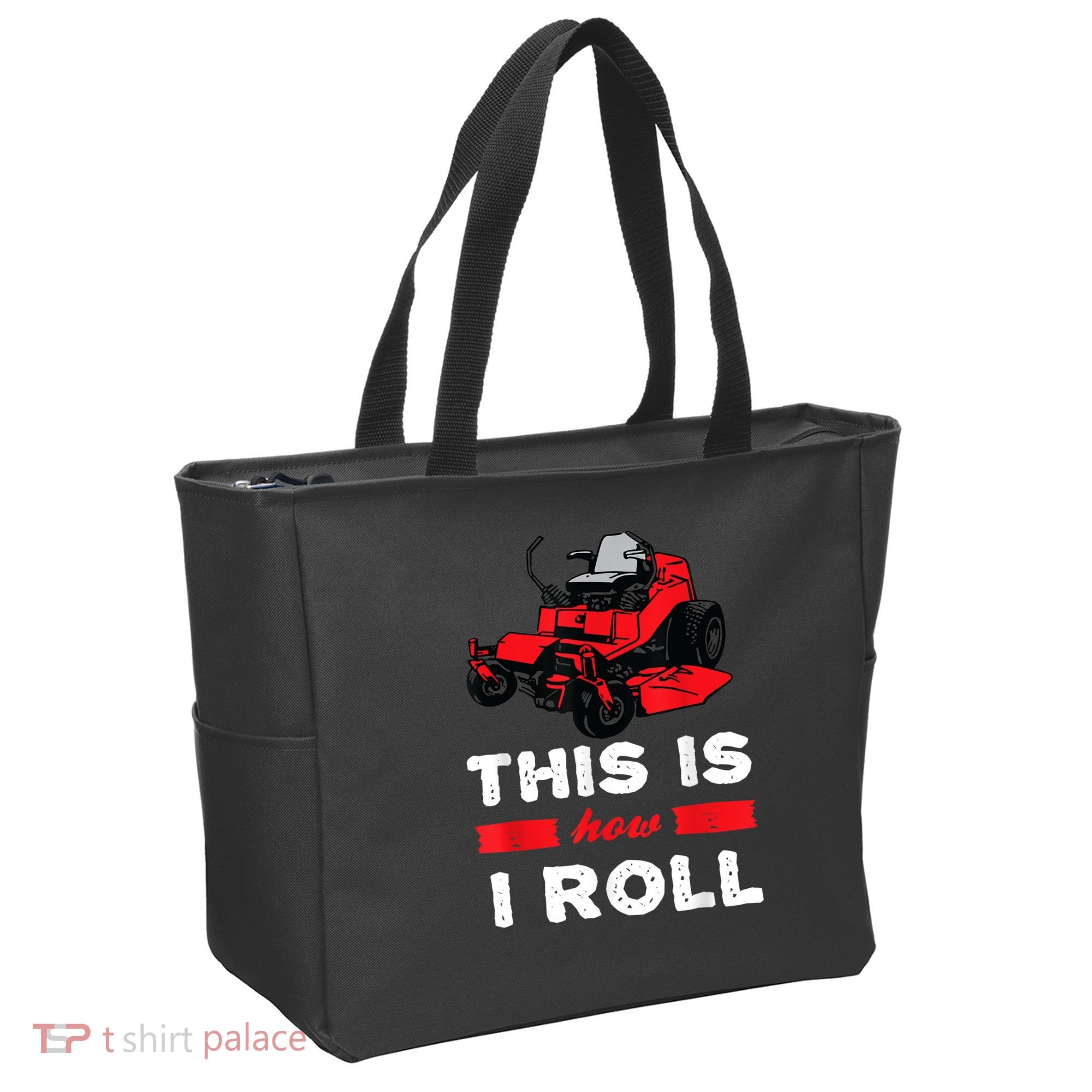 This Is How I Roll Zero Turn Riding Lawn Mower Image Tote Bag