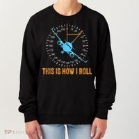 This Is How I Roll Airplane Pilo Aviation Women's Sweatshirt thumb 0