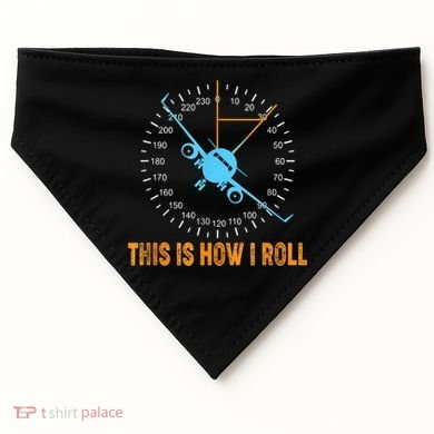 This Is How I Roll Airplane Pilo Aviation USA-Made Doggie Bandana