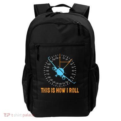 This Is How I Roll Airplane Pilo Aviation Backpack