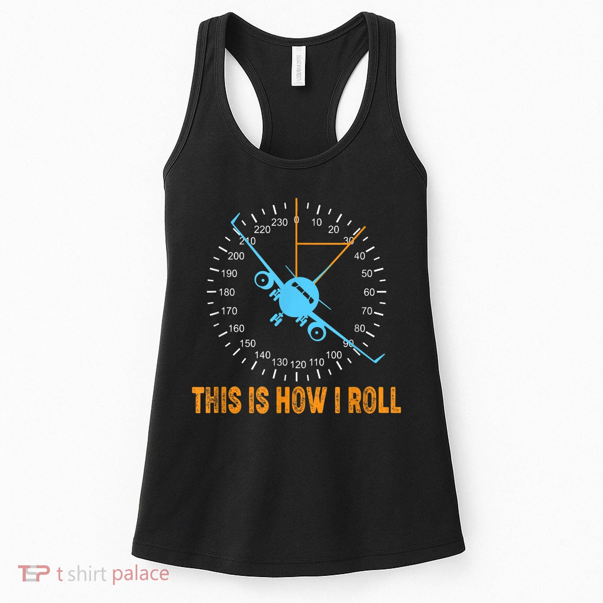 This Is How I Roll Airplane Pilo Aviation Women's Tank Top