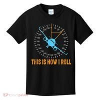 This Is How I Roll Airplane Pilo Aviation Kids T-Shirt thumb 0
