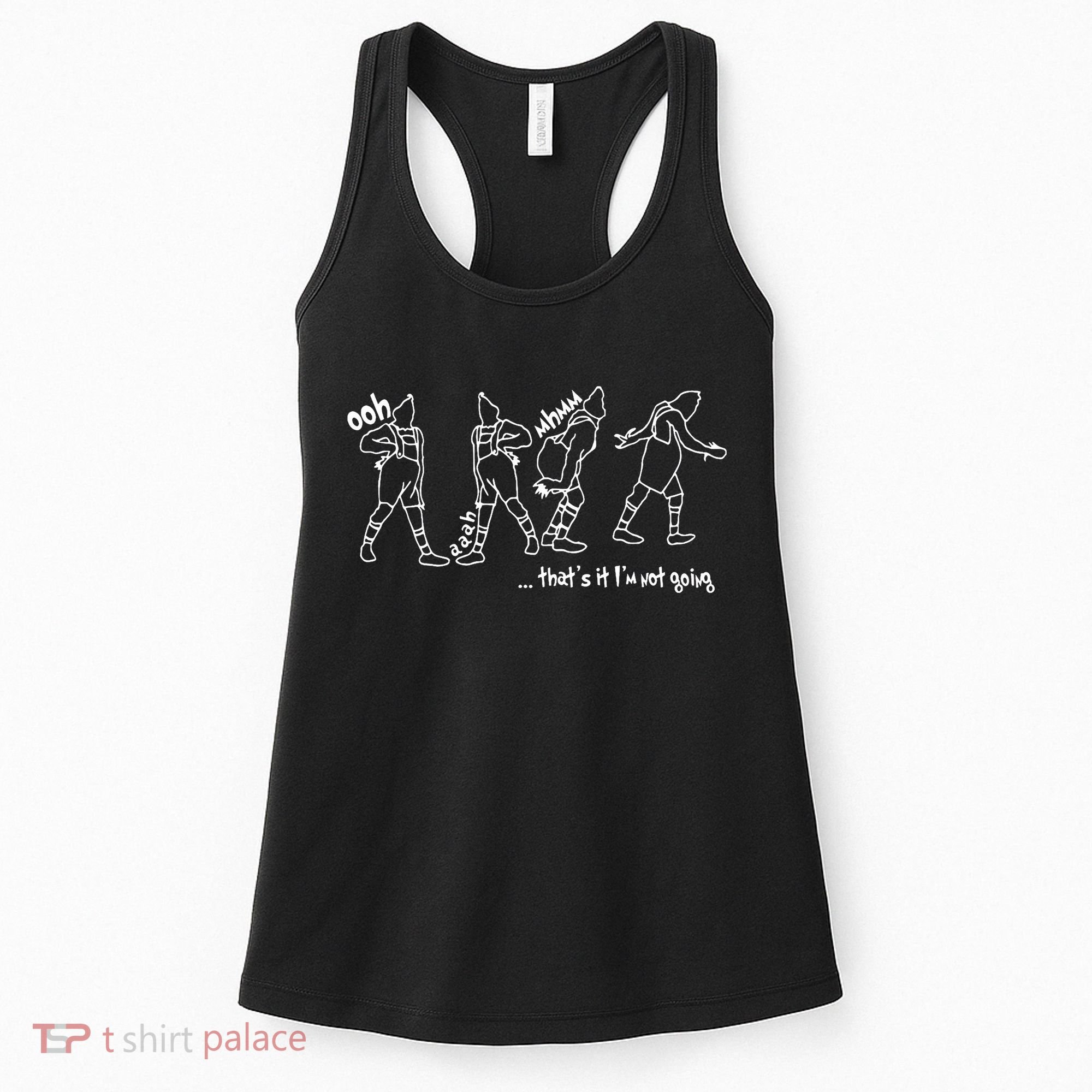 That's It I'm Not Going Funny Anti Christmas Women's Tank Top