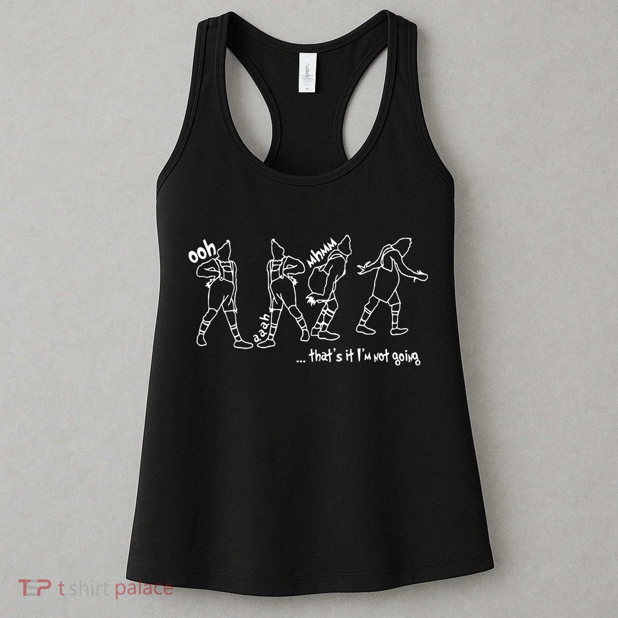 That's It I'm Not Going Funny Anti Christmas Women's Tank Top