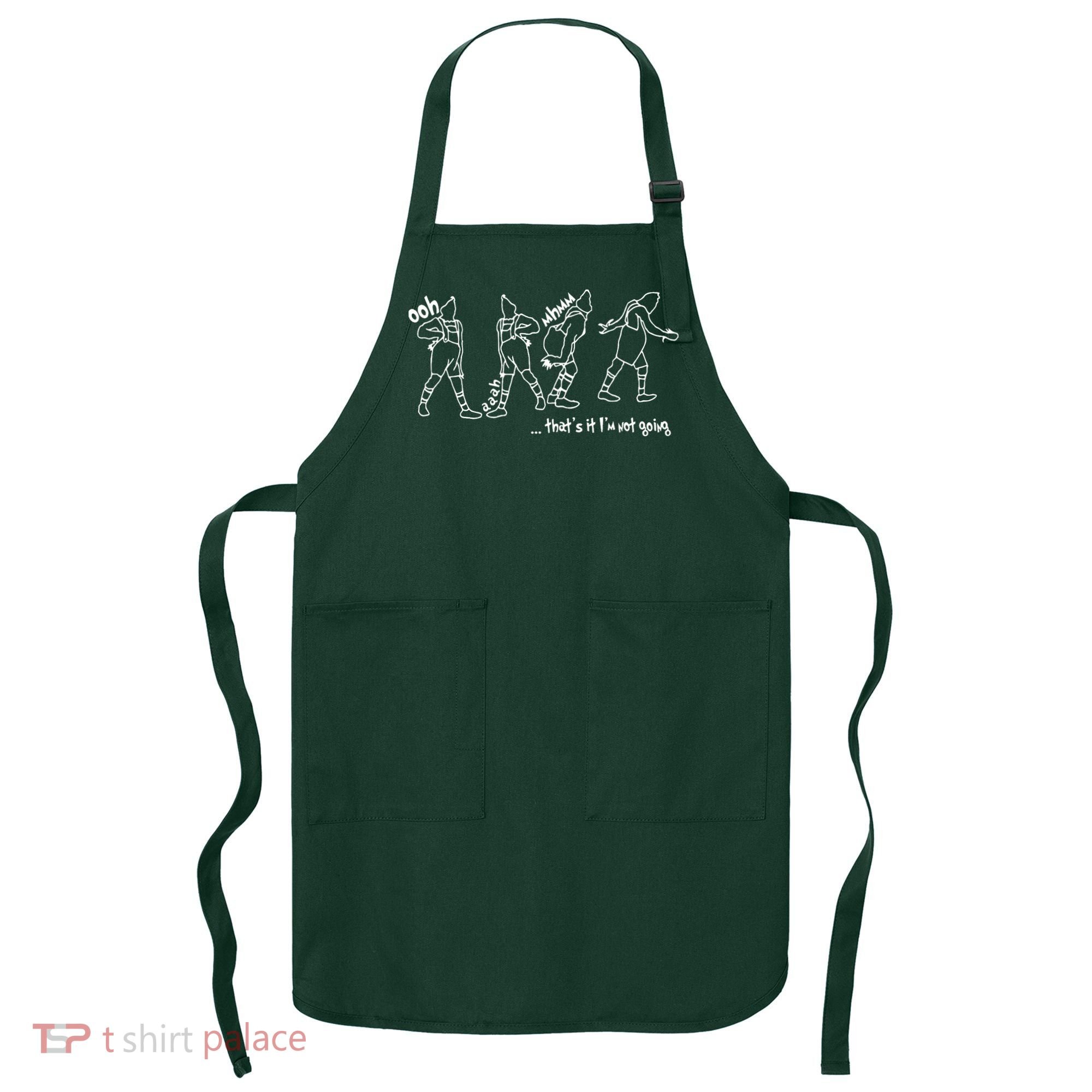 That's It I'm Not Going Funny Anti Christmas Apron