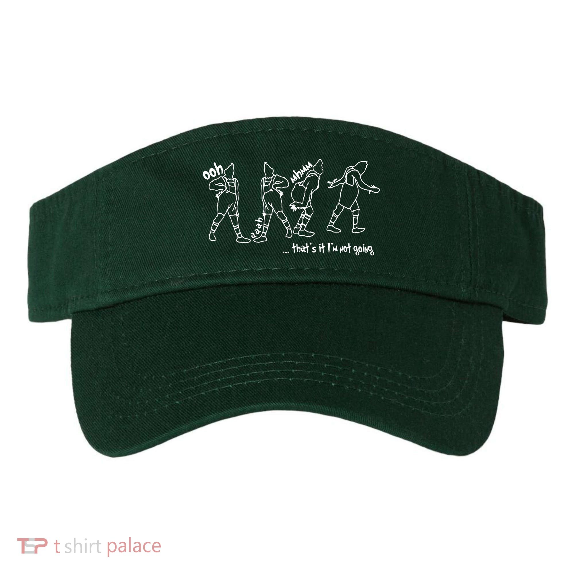That's It I'm Not Going Funny Anti Christmas Visor