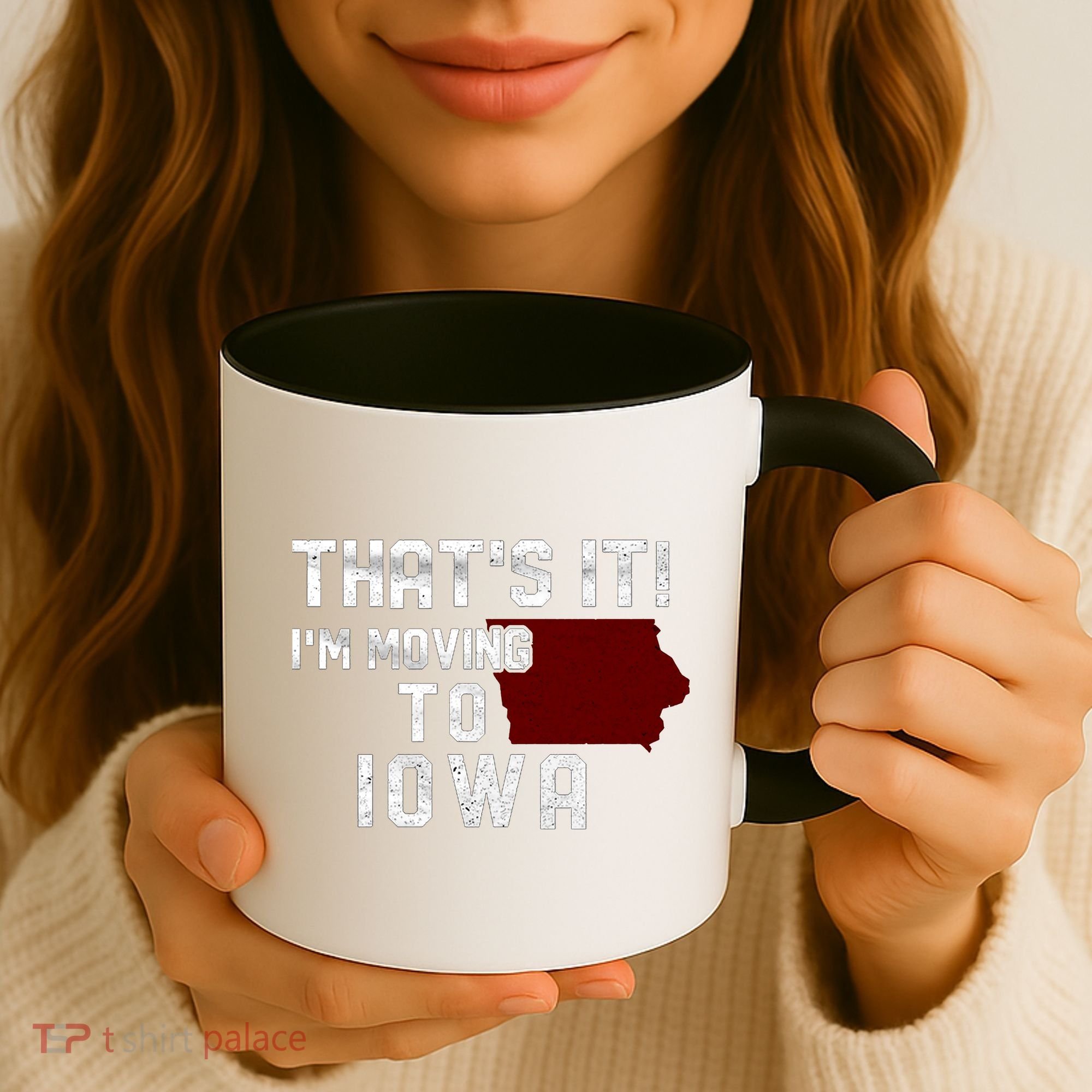 That's It I'm Moving To Iowa Map Funny Iowa Lover Coffee Mug