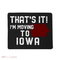 That's It I'm Moving To Iowa Map Funny Iowa Lover Mousepad thumb 0