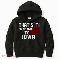 That's It I'm Moving To Iowa Map Funny Iowa Lover Kids Hoodie thumb 0