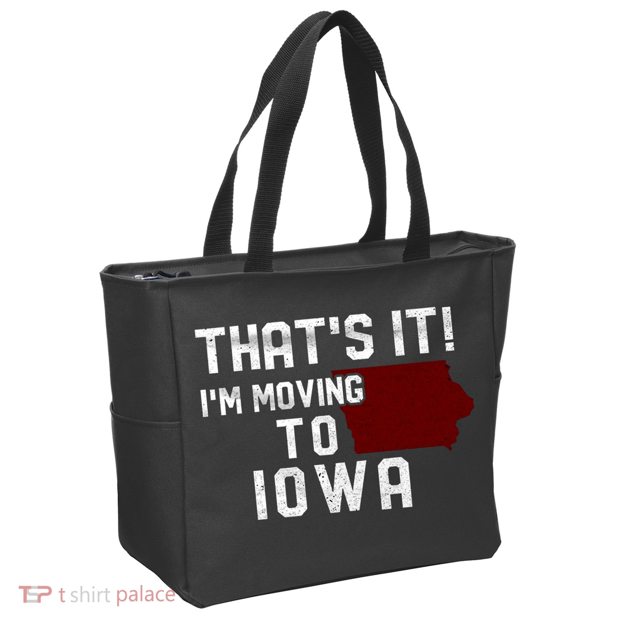 That's It I'm Moving To Iowa Map Funny Iowa Lover Tote Bag