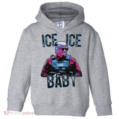 Trump Ice Ice Baby Toddler Hoodie