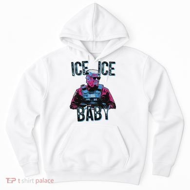 Trump Ice Ice Baby Hoodie