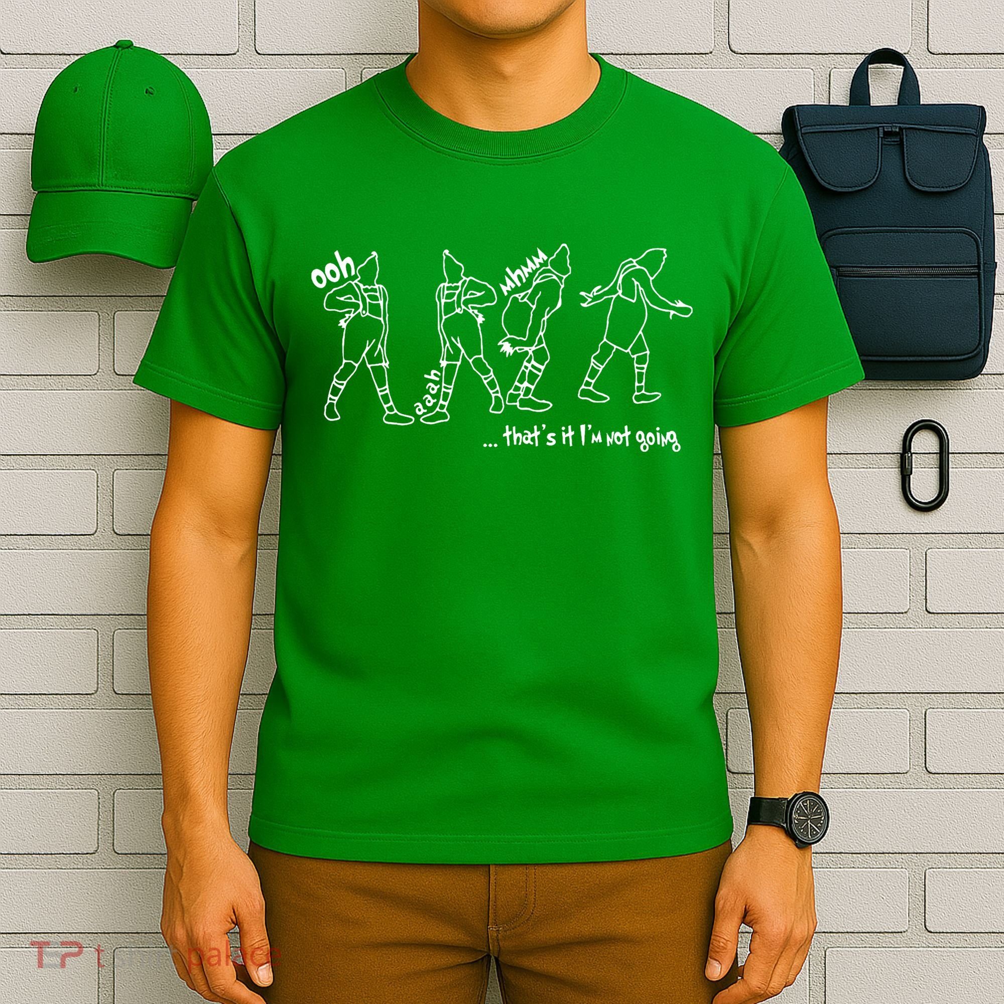 That's It I'm Not Going Funny X Mas T-Shirt