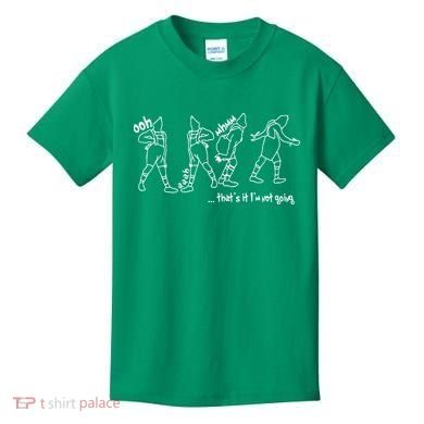 That's It I'm Not Going Funny X Mas Kids T-Shirt