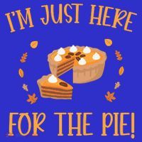Thanksgiving I’m Just Here For The Pie Gift Kids Sweatshirt thumb 2