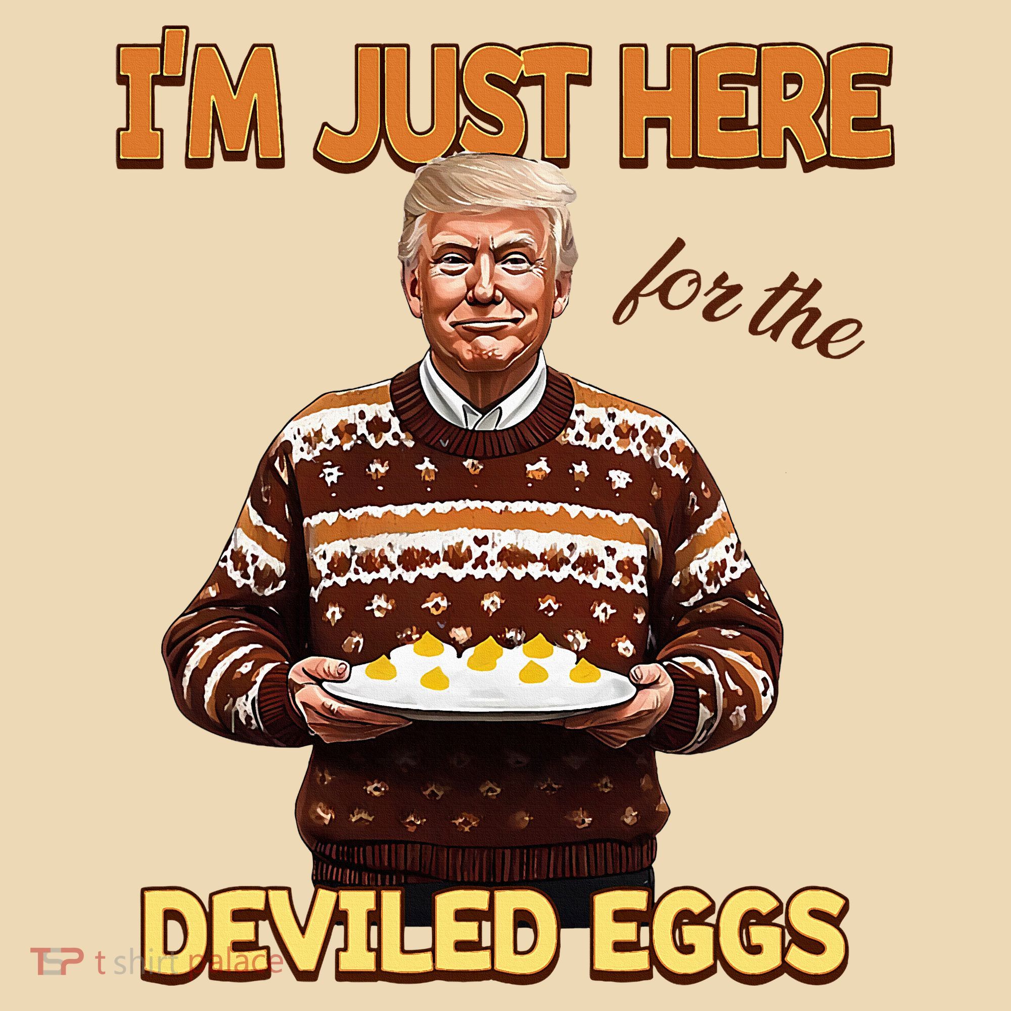 Thanksgiving IM Just Here For The Deviled Eggs Tote Bag