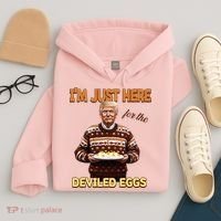 Thanksgiving IM Just Here For The Deviled Eggs Hoodie thumb 4