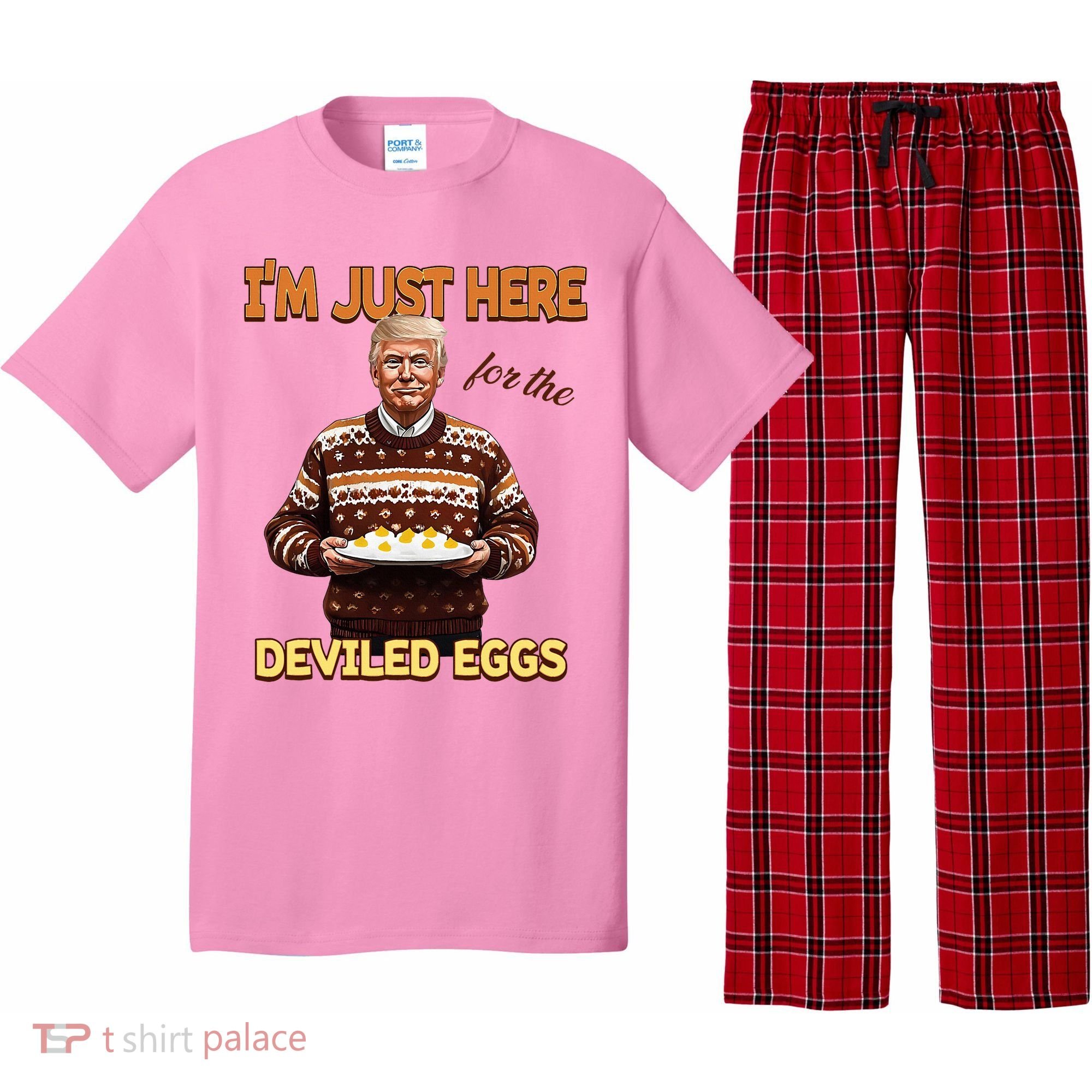 Thanksgiving IM Just Here For The Deviled Eggs Pajama Set
