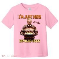 Thanksgiving IM Just Here For The Deviled Eggs Toddler T-Shirt thumb 0