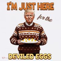 Thanksgiving IM Just Here For The Deviled Eggs Sweatshirt thumb 3