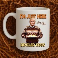 Thanksgiving IM Just Here For The Deviled Eggs Coffee Mug thumb 2