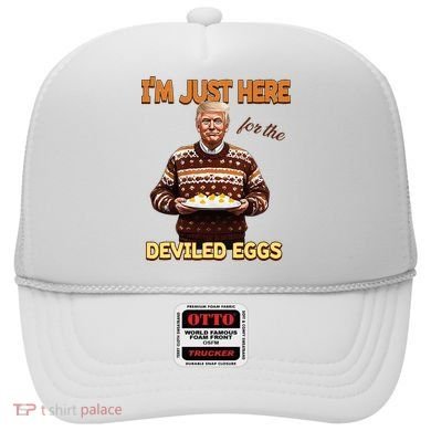Thanksgiving IM Just Here For The Deviled Eggs Hat