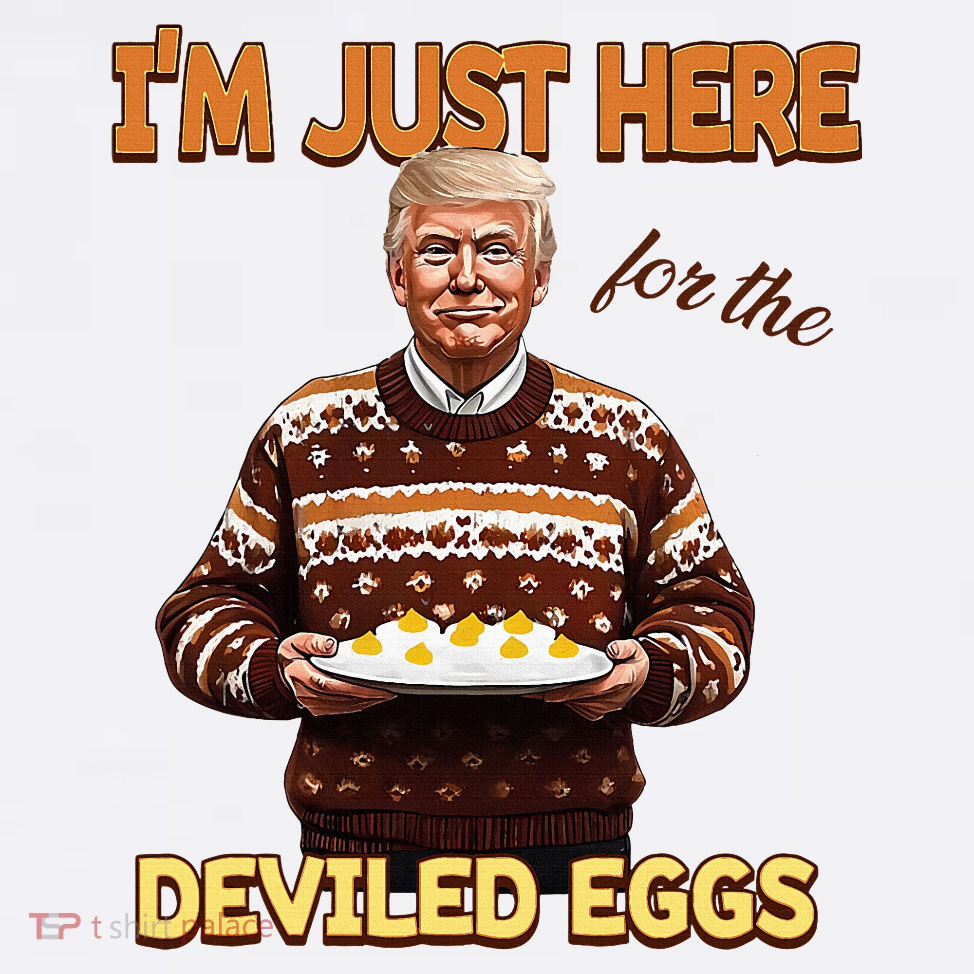 Thanksgiving IM Just Here For The Deviled Eggs Kids Sweatshirt