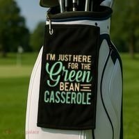 Thanksgiving IM Just Here For The Green Bean Casserole Golf Towel thumb 2