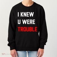 Taylor I Knew U Were Trouble Women's Sweatshirt thumb 0