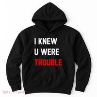 Taylor I Knew U Were Trouble Hoodie thumb 0