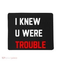 Taylor I Knew U Were Trouble Mousepad thumb 0