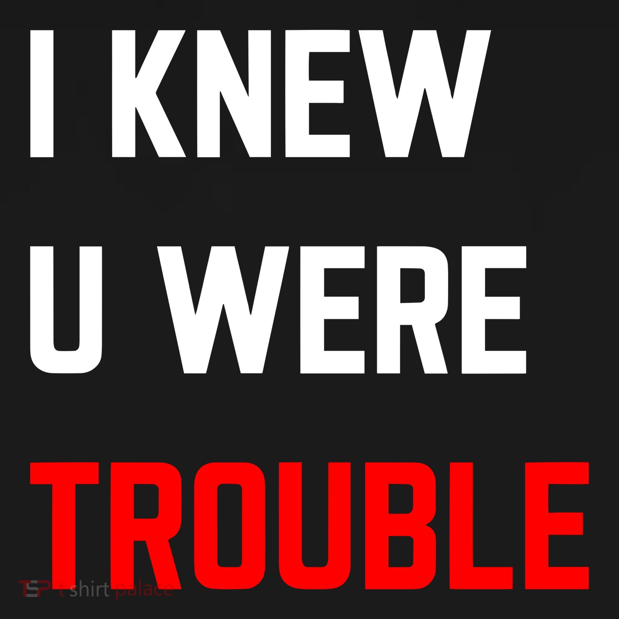 Taylor I Knew U Were Trouble Women's Tank Top