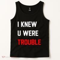 Taylor I Knew U Were Trouble Tank Top thumb 2