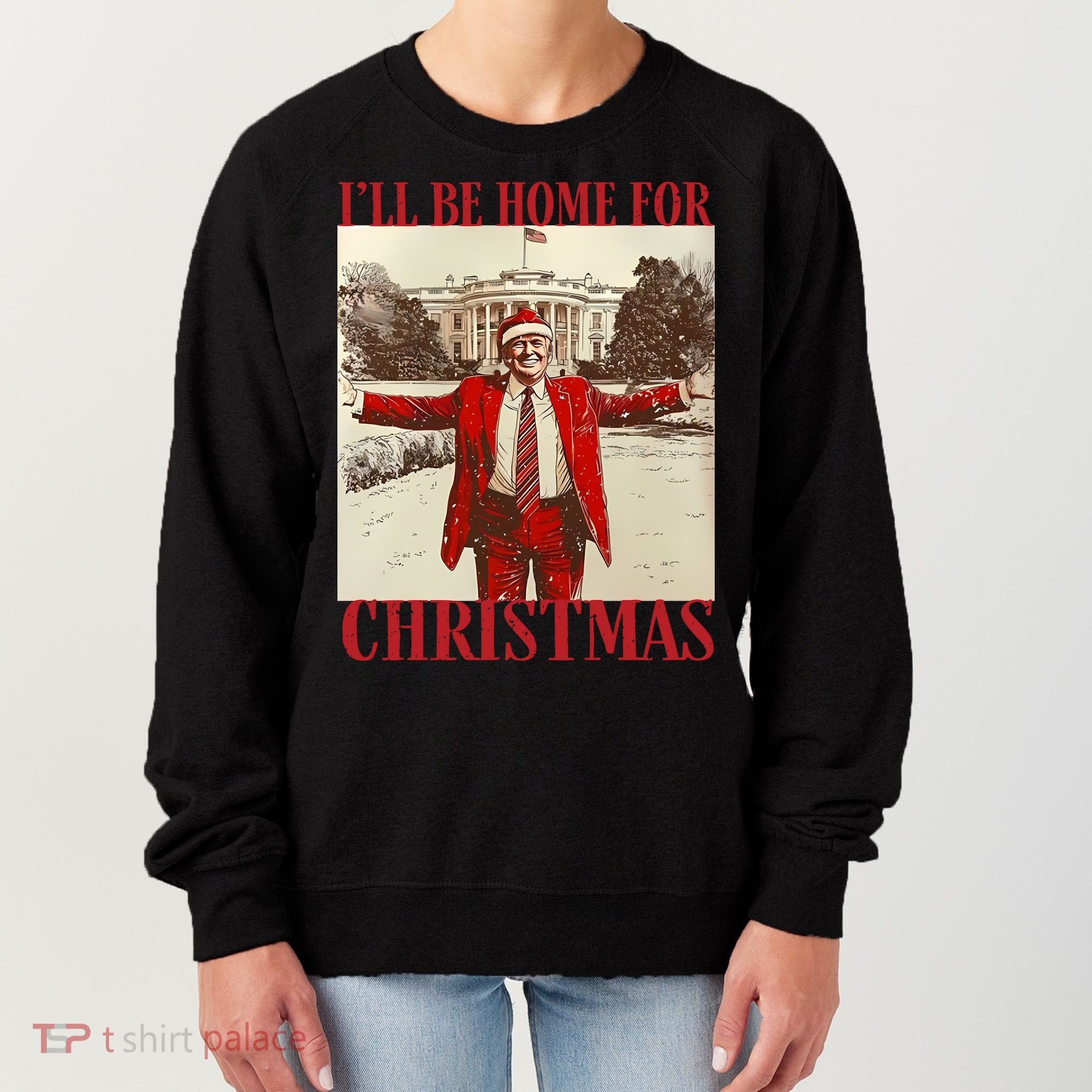 Trump I Ll Be Home For Christmas. Women's Sweatshirt