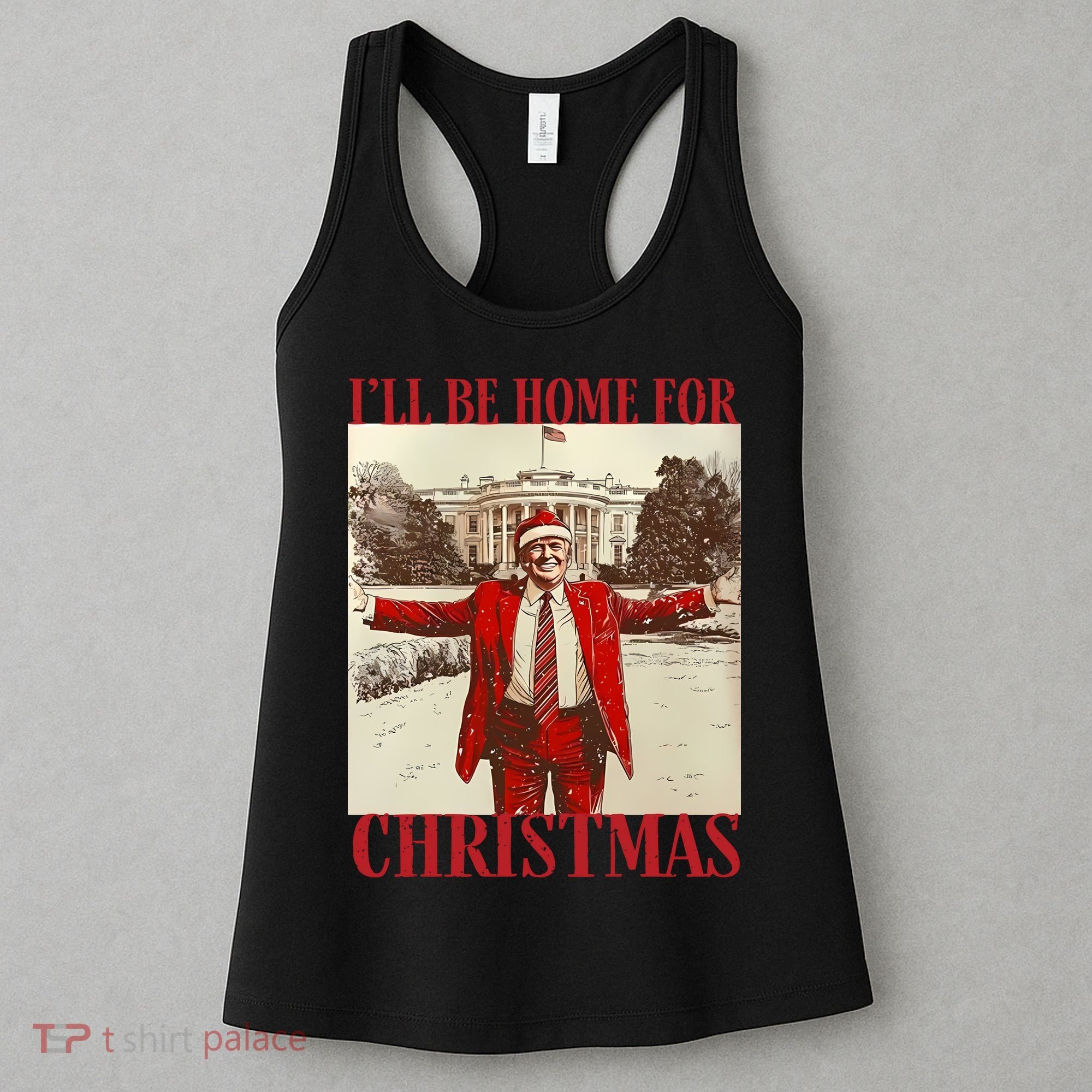 Trump I Ll Be Home For Christmas. Women's Tank Top