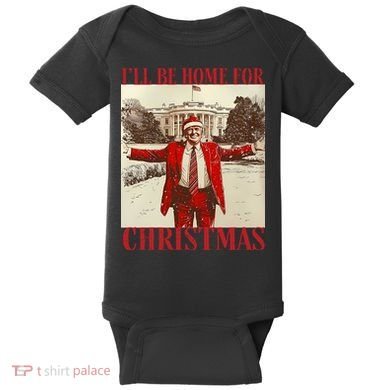 Trump I Ll Be Home For Christmas. Baby Bodysuit