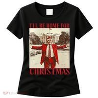 Trump I Ll Be Home For Christmas. Women's T-Shirt thumb 0