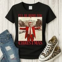 Trump I Ll Be Home For Christmas. Women's T-Shirt thumb 3