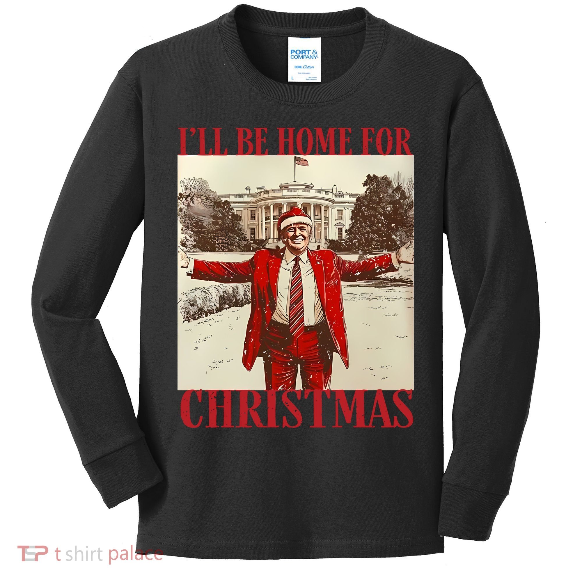 Trump I Ll Be Home For Christmas. Kids Long Sleeve Shirt