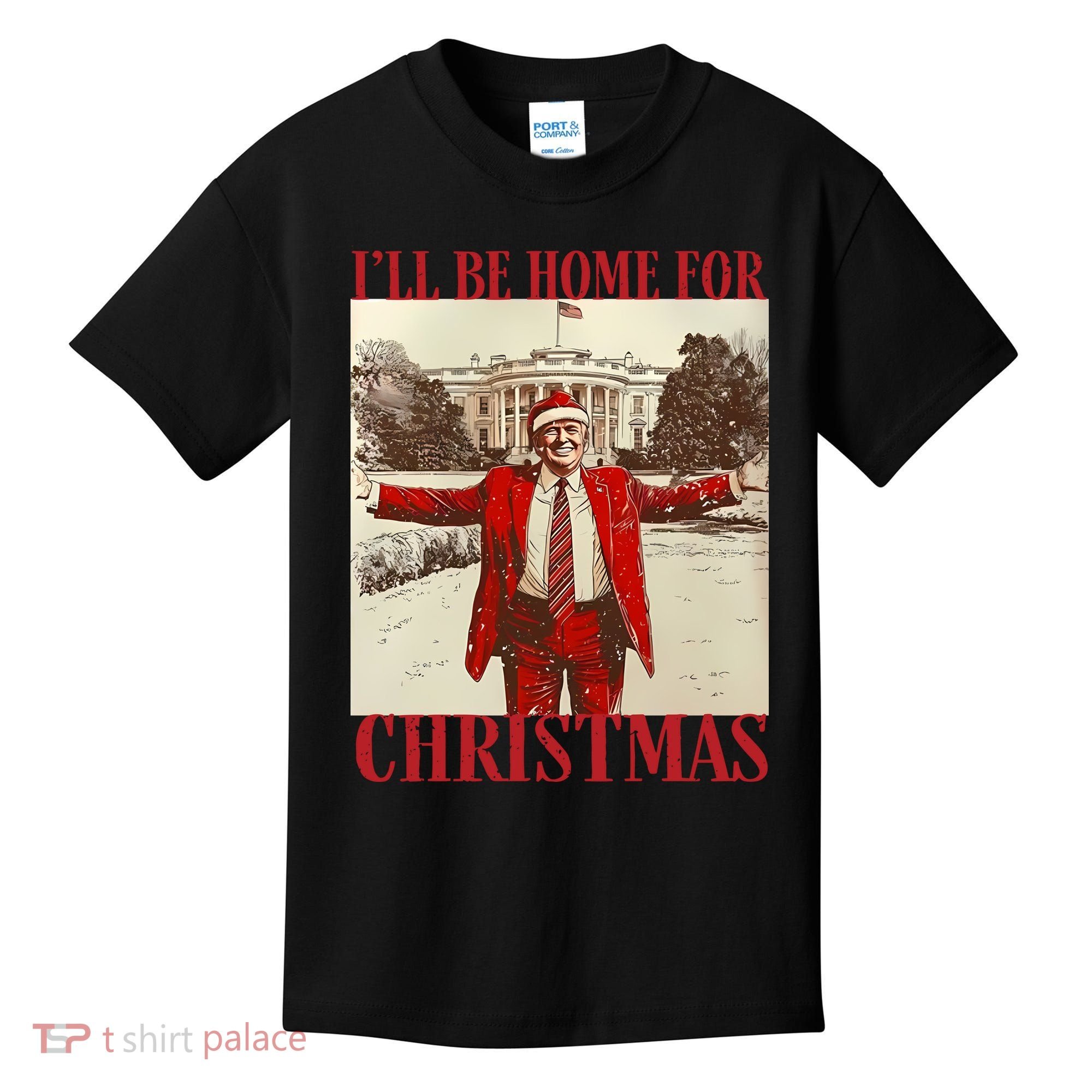 Trump I Ll Be Home For Christmas. Kids T-Shirt
