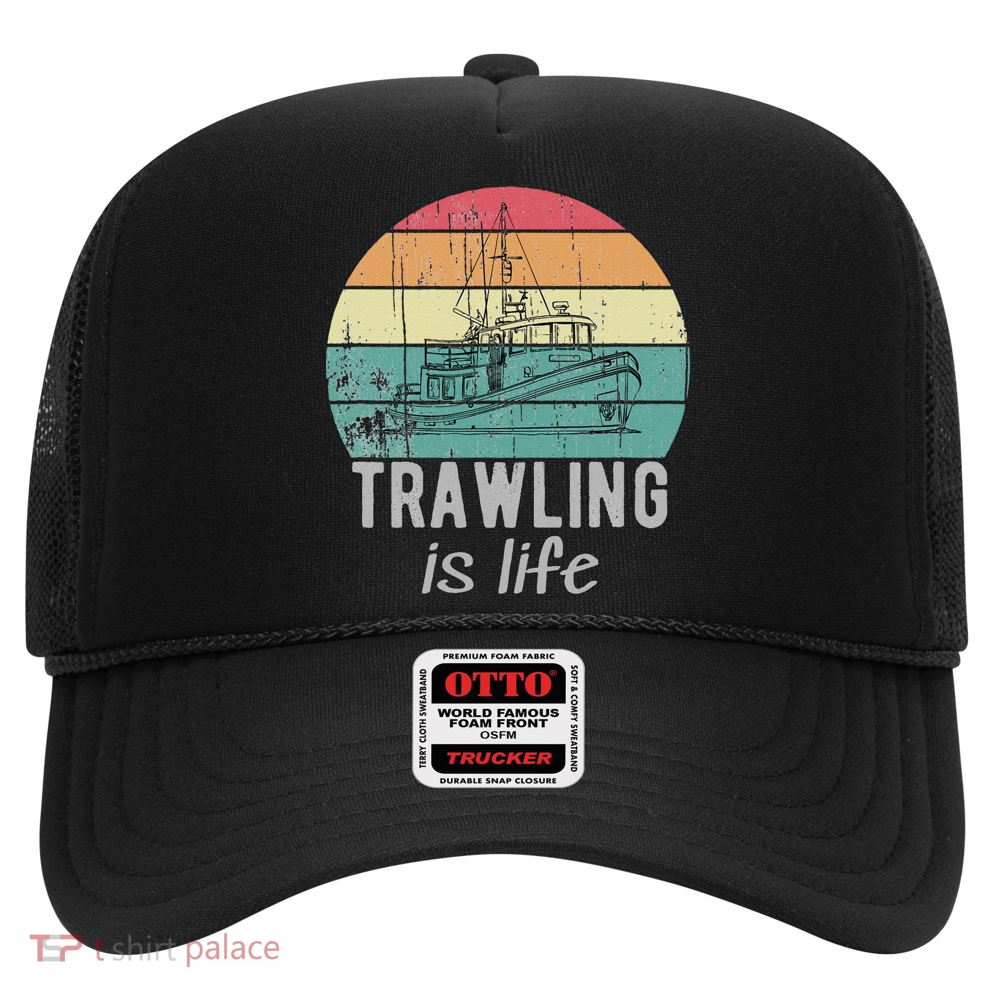Trawling Is Life Retro Trawler Fishing Boat Hat