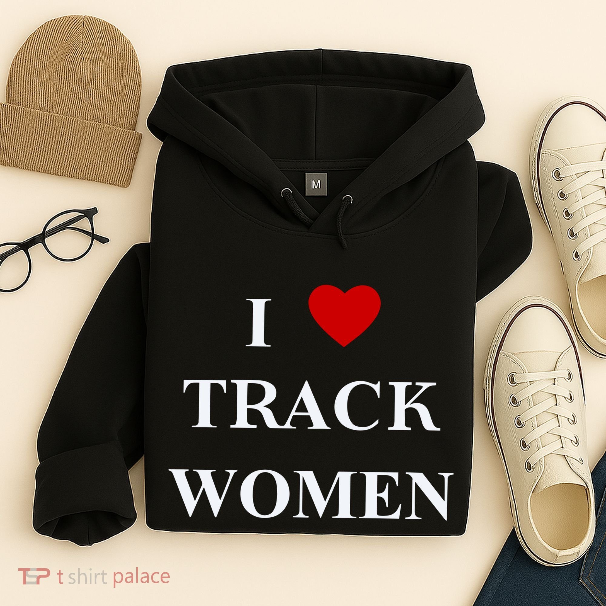 Tf I Love Track Women Hoodie