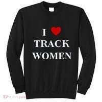 Tf I Love Track Women Sweatshirt thumb 0