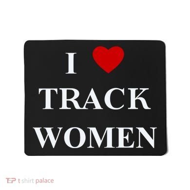 Tf I Love Track Women Mousepad