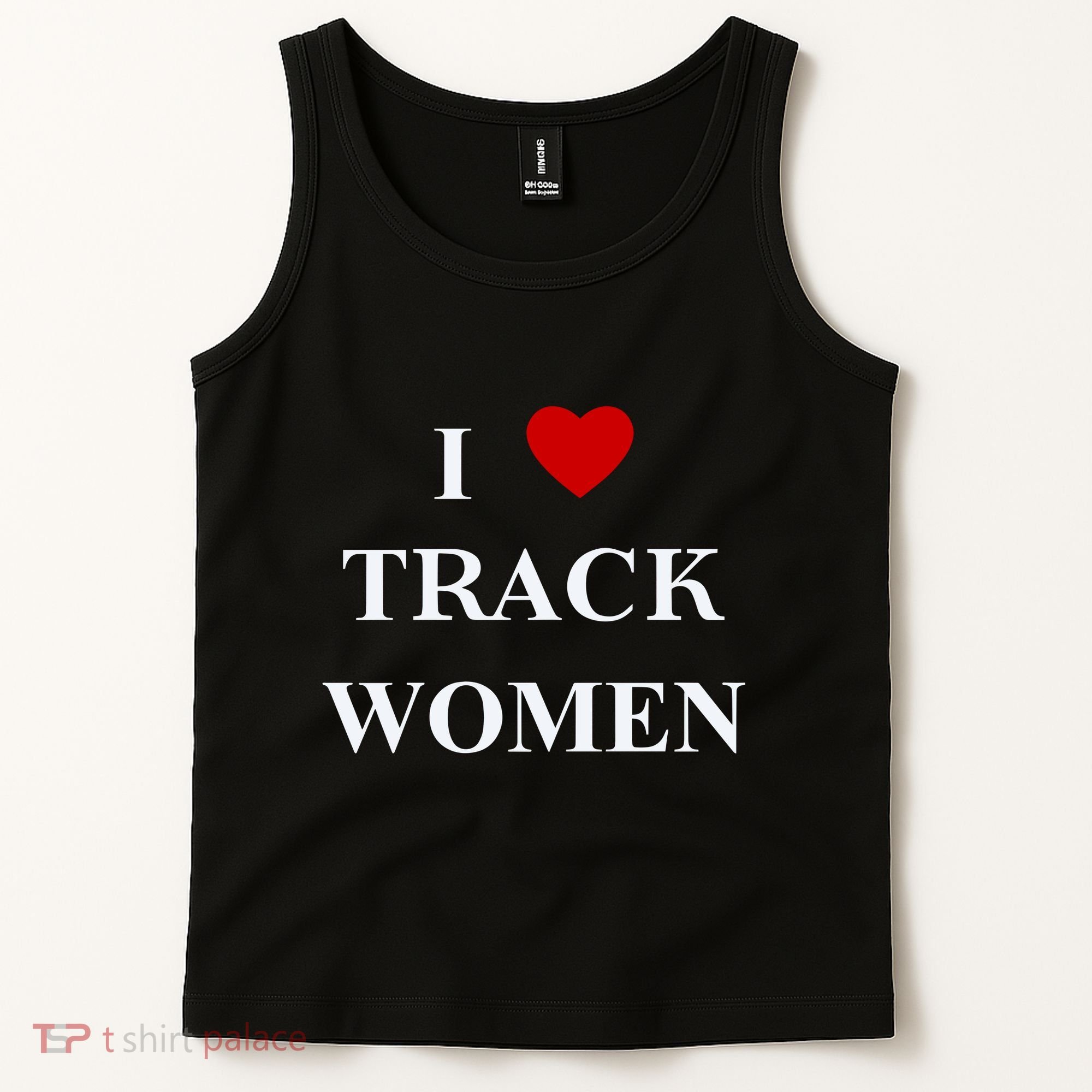 Tf I Love Track Women Tank Top