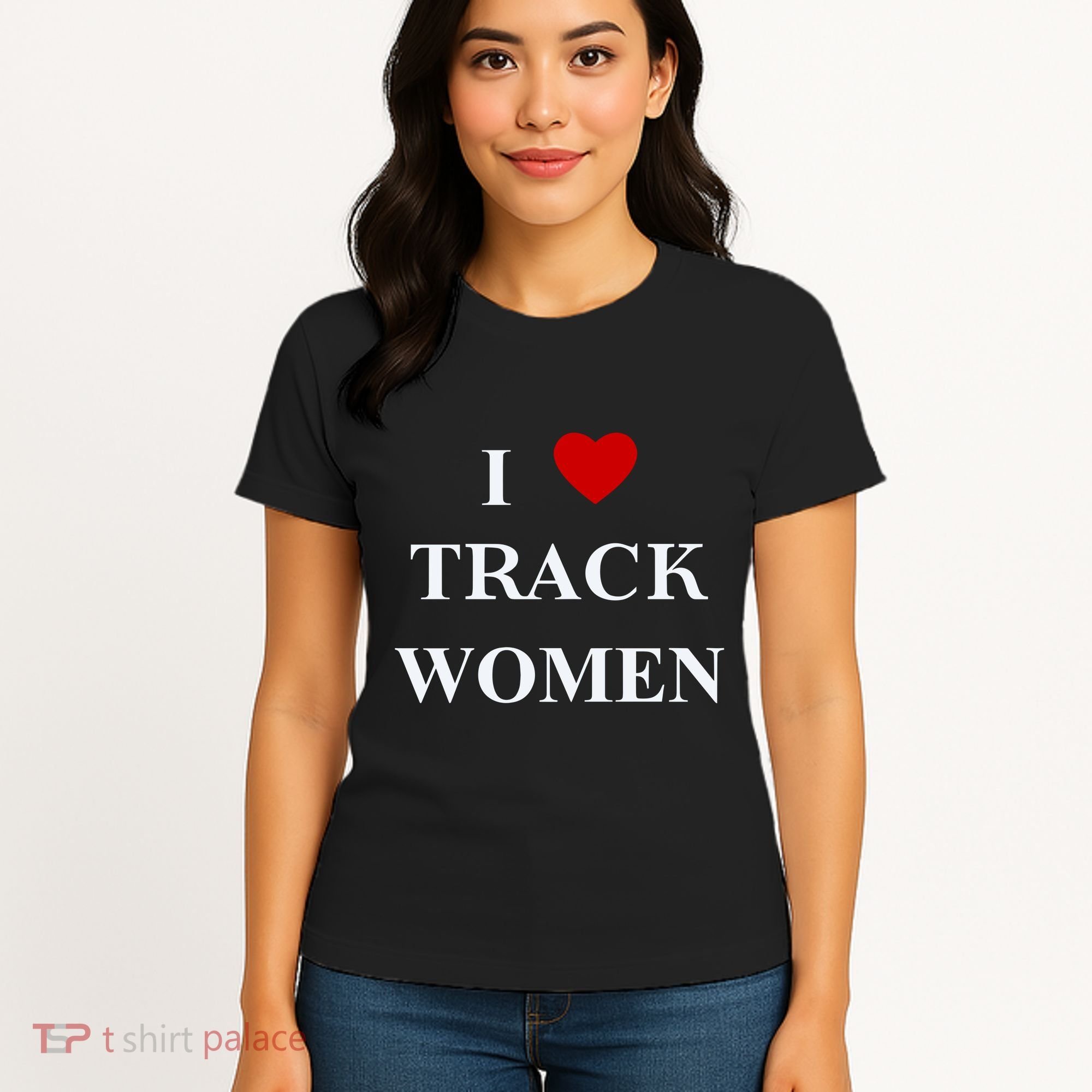 Tf I Love Track Women Women's T-Shirt