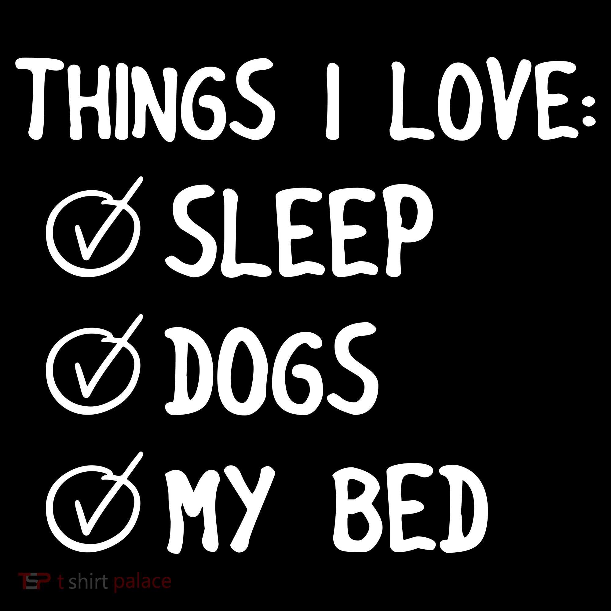 Things I Love Sleep Dogs My Bed Women's Hoodie