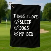 Things I Love Sleep Dogs My Bed Golf Towel thumb 1
