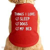 Things I Love Sleep Dogs My Bed Doggie Tank thumb 0